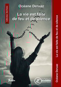 La vie est faite de feu et de silence