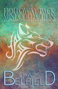 Holloway Pack Mini Collection: A Gathering Of Short Stories & More