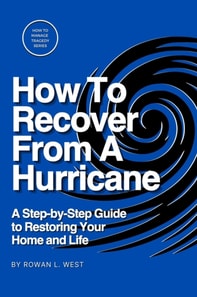 How To Recover From A Hurricane