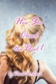 How She Closed the Deal 1