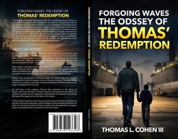 Forgoing Waves  The Odddesy of Thomas' Redemption