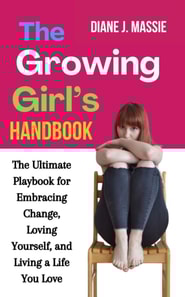 Growing Girl's Handbook: The Ultimate Playbook for Embracing Change, Loving Yourself, and Living a Life You Love