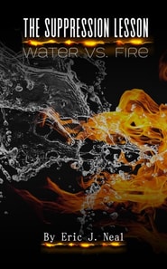Suppression Lesson: Water vs Fire
