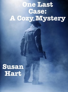 One Last Case: A Cozy Mystery