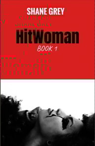 HitWoman: A Mini Novel