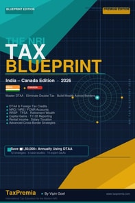 NRI Tax Blueprint: India-Canada 2026 | Maximise Refunds & Avoid Double Tax