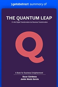 Summary of The Quantum Leap by Oscar Cardenas and Javier Garcia