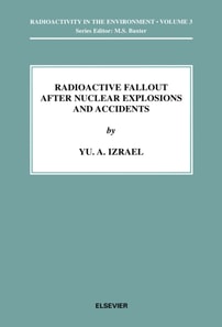 Radioactive Fallout after Nuclear Explosions and Accidents