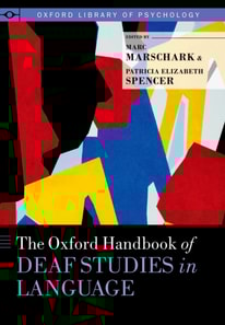 Oxford Handbook of Deaf Studies in Language