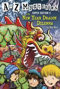 to Z Mysteries Super Edition #5: The New Year Dragon Dilemma