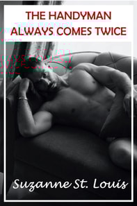 Handyman Always Comes Twice