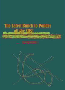 Latest Bunch to Ponder All the SH$!