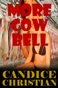 More Cow Bell