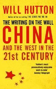 Writing On The Wall: China And The West In The 21St Century