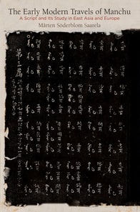 Early Modern Travels of Manchu