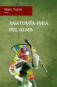 Anatomia Inka del Alma