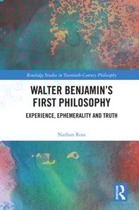 Walter Benjamin's First Philosophy