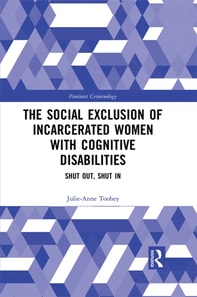 Social Exclusion of Incarcerated Women with Cognitive Disabilities