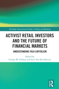 Activist Retail Investors and the Future of Financial Markets