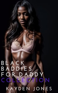 Black Baddies for Daddy Collection