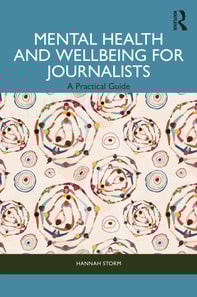 Mental Health and Wellbeing for Journalists