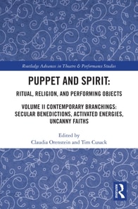 Puppet and Spirit: Ritual, Religion, and Performing Objects