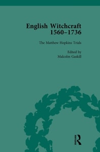 English Witchcraft, 1560-1736, vol 3