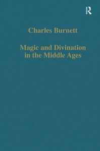 Magic and Divination in the Middle Ages