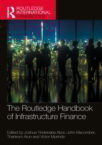 Routledge Handbook of Infrastructure Finance