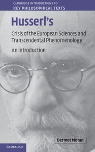 Husserl's Crisis of the European Sciences and Transcendental Phenomenology