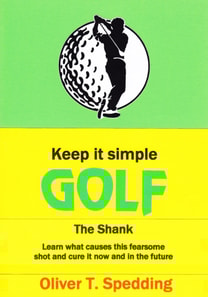 Keep it Simple Golf - The Shank