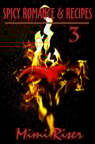 Spicy Romance & Recipes #3