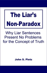 Liar's Non-Paradox: Why Liar Sentences Present No Problems for the Concept of Truth