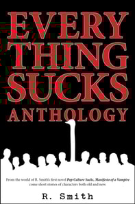 Everything Sucks Anthology