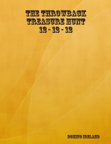 Throwback Treasure Hunt 12-12-12