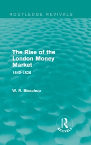 Rise of the London Money Market