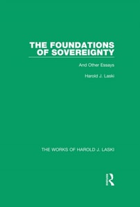 Foundations of Sovereignty (Works of Harold J. Laski)