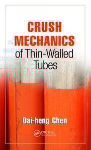 Crush Mechanics of Thin-Walled Tubes