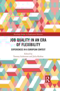 Job Quality in an Era of Flexibility