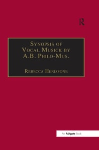 Synopsis of Vocal Musick by A.B. Philo-Mus.