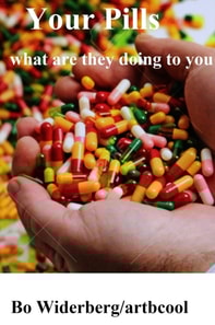 Your Pills, What are they Doing To You