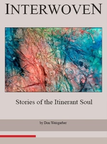 Interwoven - Stories of an Itinerant Soul