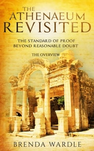 Athenaeum Revisited: 'The Standard of Proof - Beyond Reasonable Doubt'