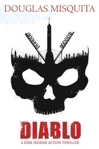Diablo - A Kirk Ingram Action Thriller