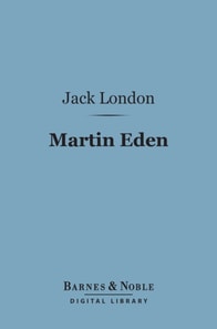 Martin Eden (Barnes & Noble Digital Library)