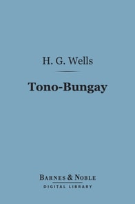 Tono-Bungay (Barnes & Noble Digital Library)