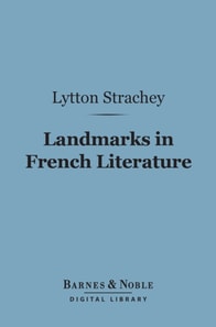 Landmarks in French Literature (Barnes & Noble Digital Library)