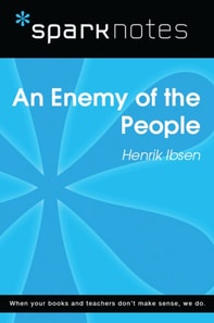 Enemy of the People (SparkNotes Literature Guide)