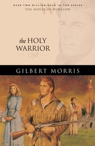 Holy Warrior (House of Winslow Book #6)