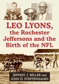 Leo Lyons, the Rochester Jeffersons and the Birth of the NFL